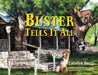 Buster Tells It All by Carolyn Berry, Eric Cash