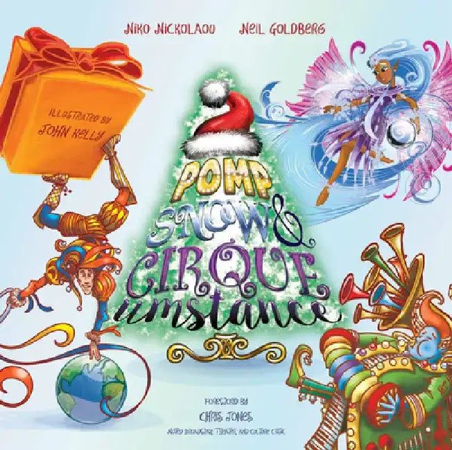 Pomp, Snow and Cirqueumstance by Neil Goldberg