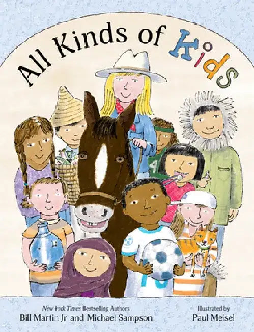 All Kinds of Kids by Bill Martin