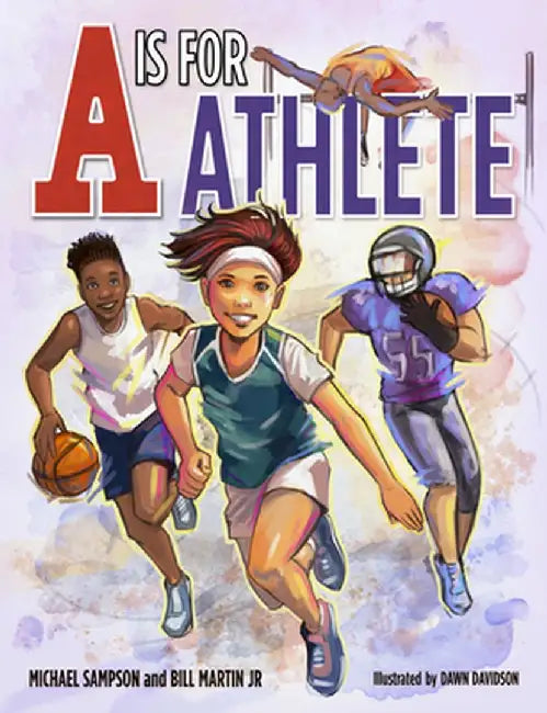 A is for Athlete by Bill Martin