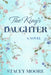 The King's Daughter by Stacey Moore