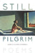 Still Pilgrim: Poems by Angela O'Donnell