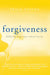 Forgiveness: Following Jesus Into Radical Loving by Paula Huston