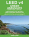 Leed V4 Green Associate Exam Guide (Leed Ga): Comprehensive Study Materials, Sample Questions, Green Building Leed Certification, and Sustainability by Gang Chen
