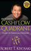 Rich Dad's Cashflow Quadrant by Robert T. Kiyosaki