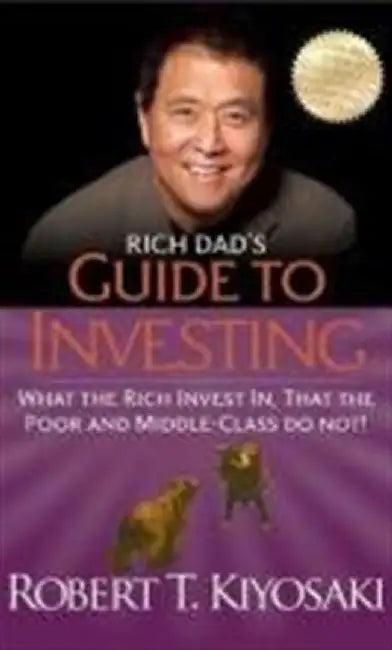 Rich Dad S Guide to Investing in by Kiyosaki Rober