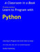 Learn to Program with Python by John Smiley
