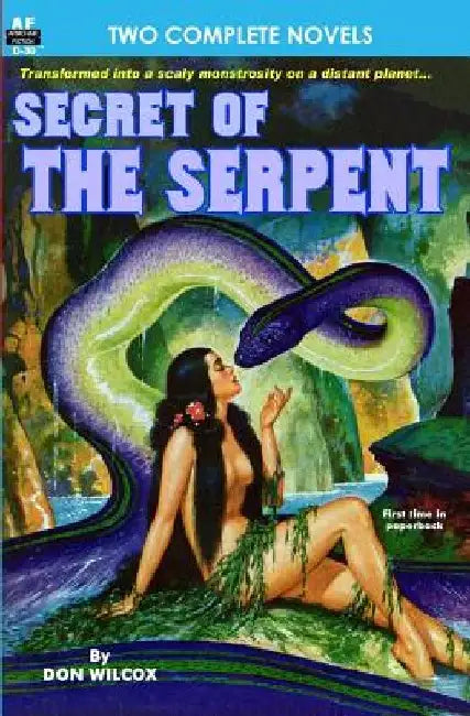 Secret of the Serpent & Crusade Across the Void by Dwight V. Swain