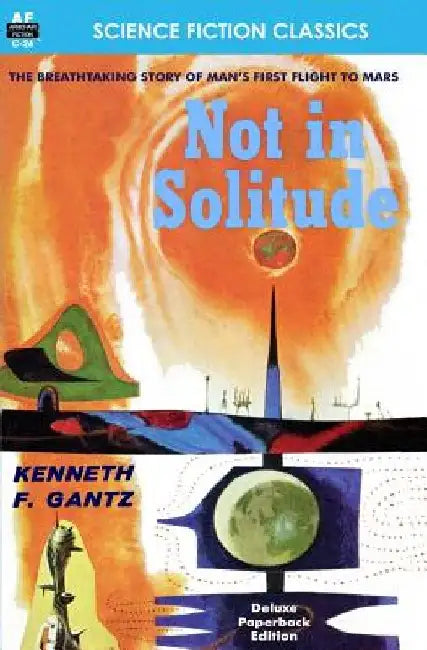 Not in Solitude by Kenneth F. Gantz