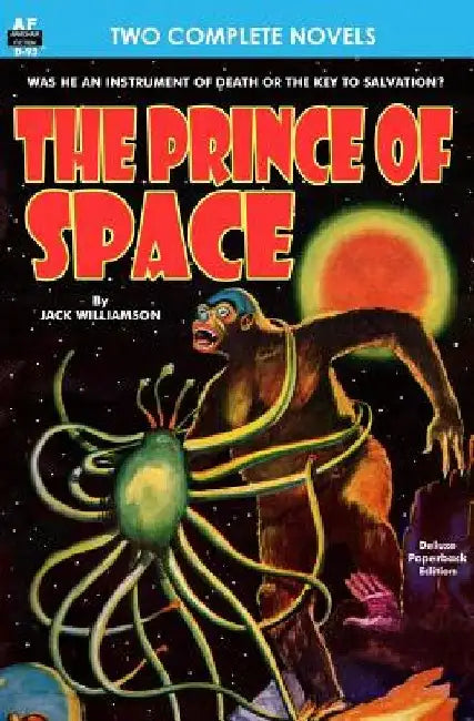 Prince of Space, The, & Power by Harl Vincent