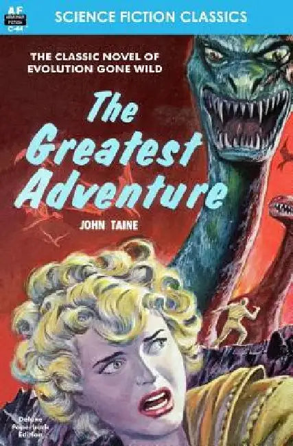 The Greatest Adventure by John Taine
