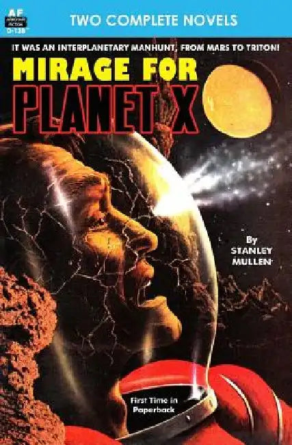 Mirage for Planet X & Police Your Planet by Lester Del Rey