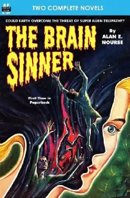 Brain Sinner, The, & Death from the Skies by A. Hyatt Verrill