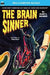 Brain Sinner, The, & Death from the Skies by A. Hyatt Verrill