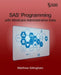SAS Programming with Medicare Administrative Data by Matthew Gillingham