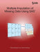Multiple Imputation of Missing Data Using SAS by Patricia Berglund, Steven G. Heeringa
