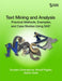 Text Mining and Analysis: Practical Methods, Examples, and Case Studies Using SAS by Goutam Chakraborty, Murali Pagolu, Satish Garla