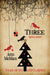 Three: Plus One by Ann McMan