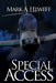 Special Access by Hewitt, Mark A.