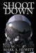Shoot Down by Mark A. Hewitt