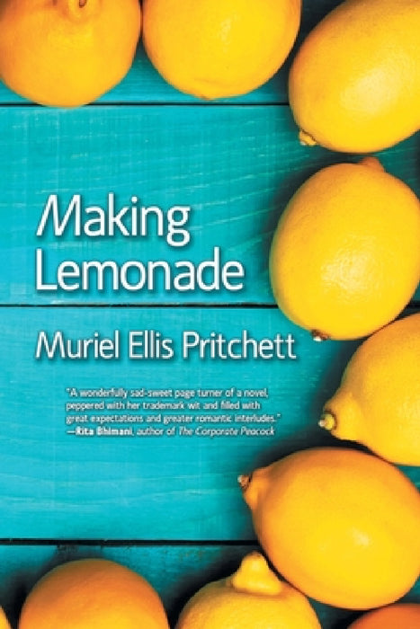 Making Lemonade by Muriel Ellis Pritchett