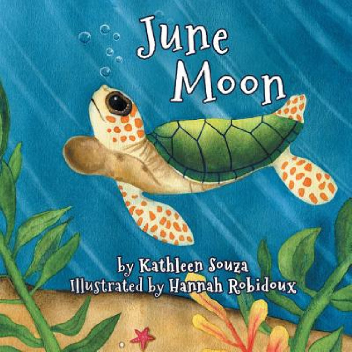 June Moon by Kathleen Souza, Hannah Robidoux