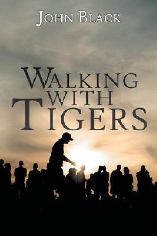 Walking With Tigers: The True Story of Rising Golfer Joel Dahmen by John Black, Joel Dahmen, Geno Bonnalie