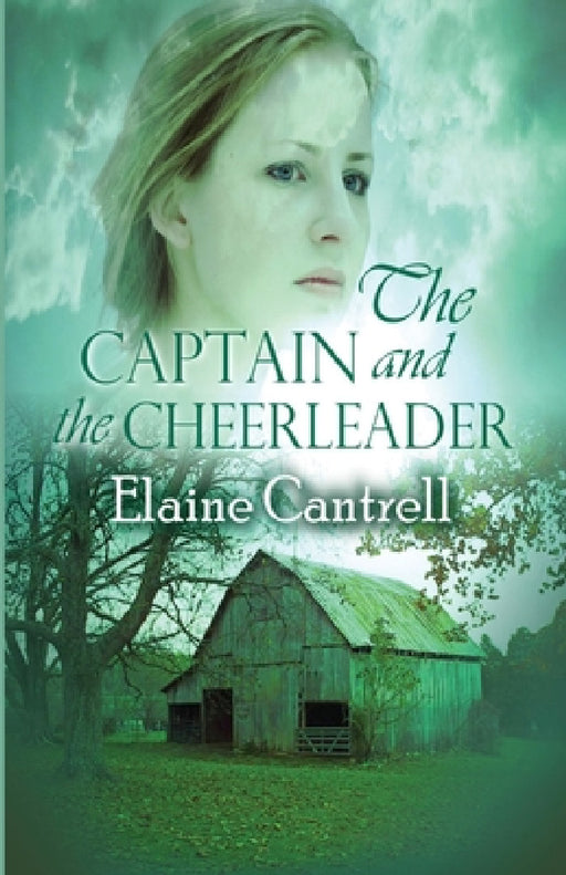 The Captain and the Cheerleader by Elaine Cantrell
