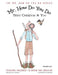 MR. How Do You Do Sees Creation & You: Teaching Children to Know the Creator by Kelly Johnson, Jan Hamilton