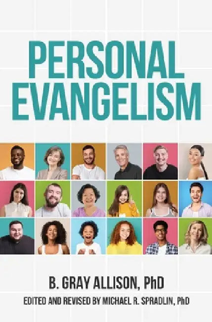 Personal Evangelism by Michael R. Spradlin