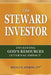 The Steward Investor: Investing God's Resources for Eternal Impact by Donald E. Simmons