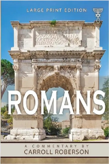 Romans: A Commentary by Roberson, Carroll