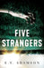 Five Strangers by E. V. Adamson