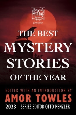 The Mysterious Bookshop Presents the Best Mystery Stories of the Year 2023 by Otto Penzler