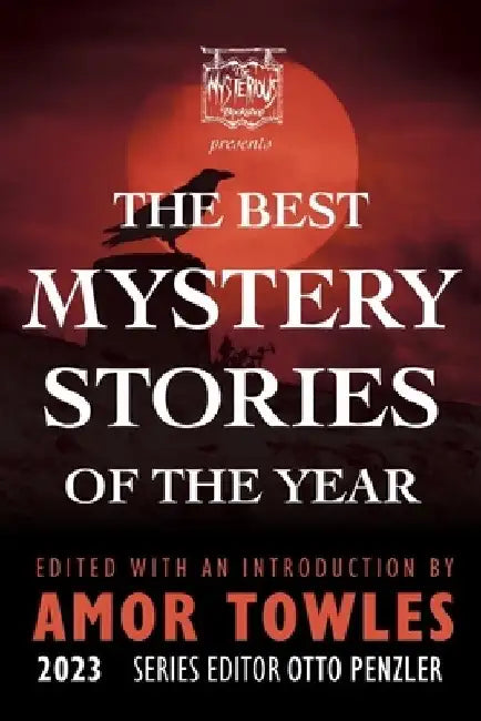 The Mysterious Bookshop Presents the Best Mystery Stories of the Year 2023 by Otto Penzler