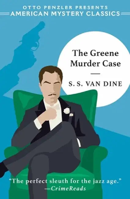 The Greene Murder Case by S. S. Van Dine