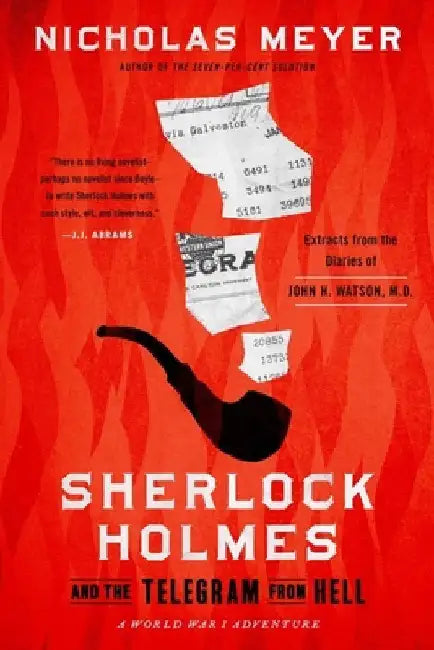 Sherlock Holmes and the Telegram from Hell by Meyer, Nicholas