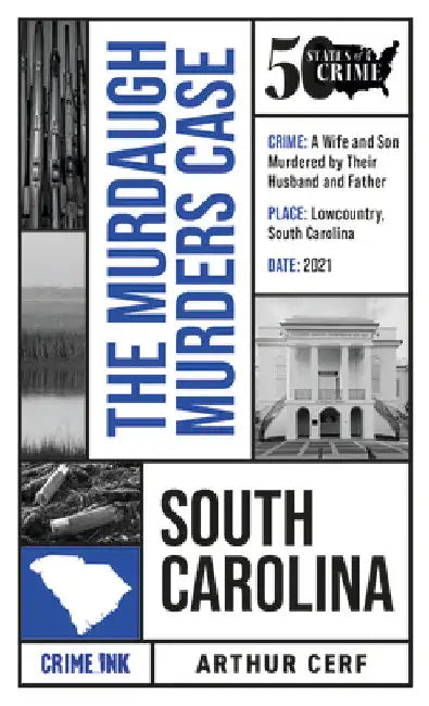 The Murdaugh Murders Case by Cerf, Arthur