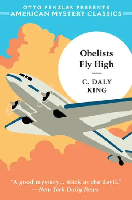 Obelists Fly High by C. Daly King, Otto Penzler