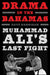 Drama in the Bahamas: Muhammad Ali's Last Fight by Dave Hannigan