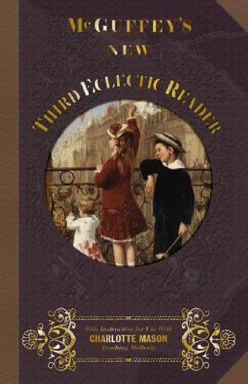 McGuffey's New Third Eclectic Reader by William Holmes McGuffey, Campbell Janice