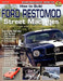 How to Build Ford Restomod Street Machines by Tony E. Huntimer