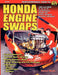 Honda Engine Swaps by Aaron Bonk