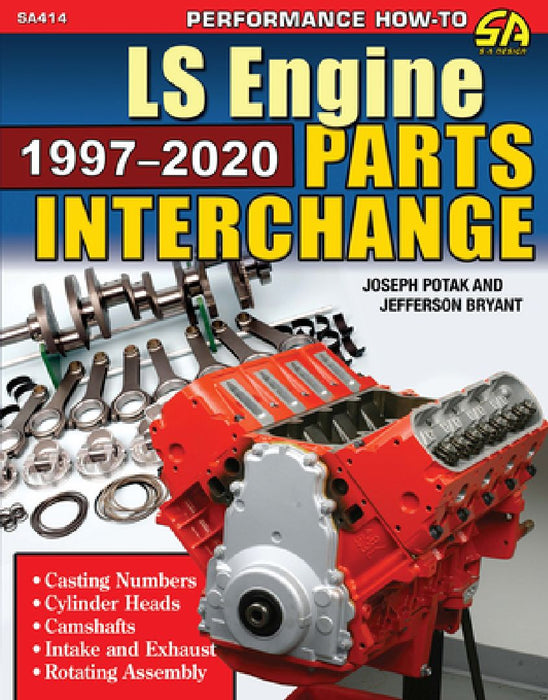 LS Engine Parts Interchange 1997-2020 by Joseph Potak