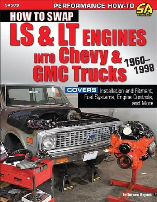 Ht Swap Ls/LT Eng Chevy & GMC Truck60-98 by Jefferson Bryant
