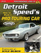 Detroit Speed's How to Build a Pro Touring Car by Tommy Lee Byrd