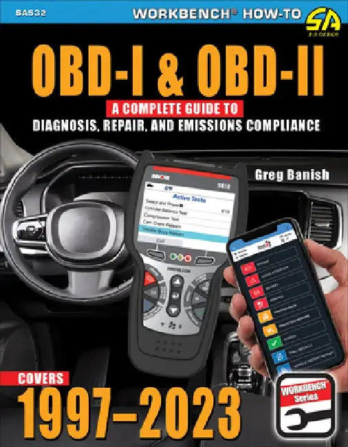 Obd-I & Obd-II: A Complete Guide to Diagnosis, Repair & Emissions Compliance by Greg Banish