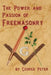 The Power and Passion of Freemasonry by George Peter
