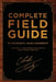 Complete Field Guide to Successful Sales Leadership: Your Path to Understanding How to Win at Results-Based Leadership by Chuck Thokey