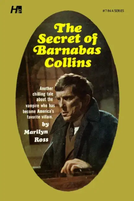 Dark Shadows: The Secret of Barnabas Collins: The Complete Paperback Library Reprint Book 7 by Marylin Ross